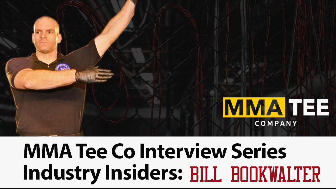 MMA Tee Co Industry Insider Series: Referee Bill Bookwalter