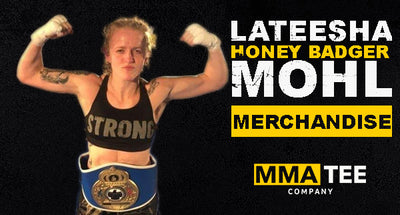 Lateesha “Honey Badger” Mohl Inks Apparel Deal with MMA Tee Company