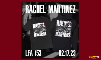 Rachel Martinez Returns to the LFA Cage for her Second Pro Fight - New Fight Merch now Available