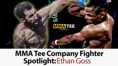 MMA Tee Co Fighter Spotlight: Ethan Goss