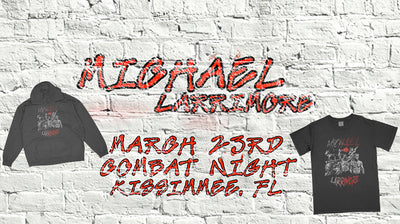 Michael Larrimore Returns to the Cage on March 23rd - Official Fight Merch Available Now!